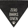 Zero Barks Given
